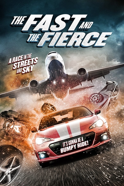 The Fast and the Fierce - 2017