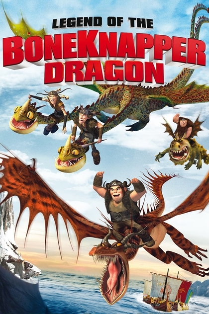 Legend of the BoneKnapper Dragon - 2010
