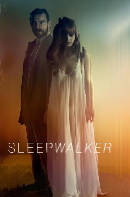 Sleepwalker - 2017