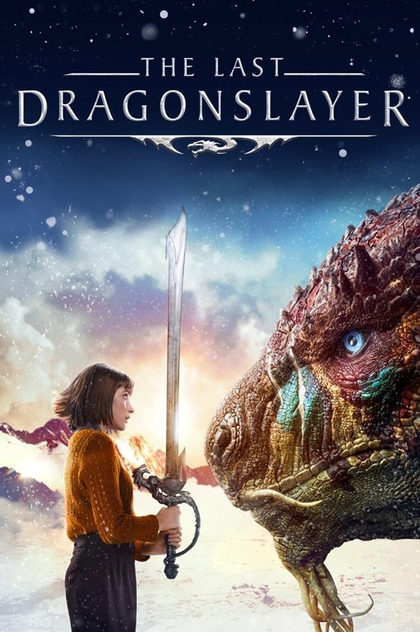 The Last Dragonslayer - 2016
