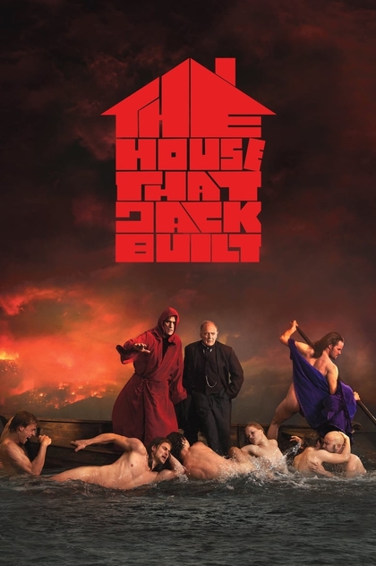 The House That Jack Built - 2018