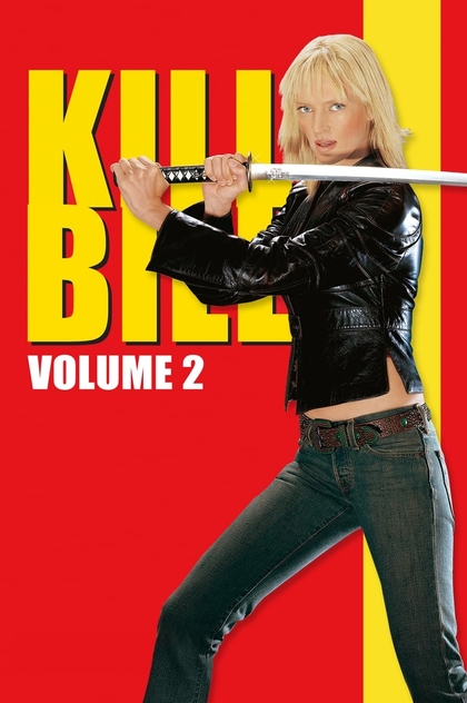 Kill Bill: Vol. 2 - 2004