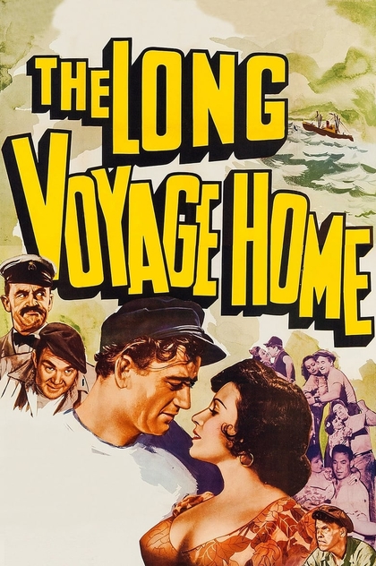 The Long Voyage Home - 1940