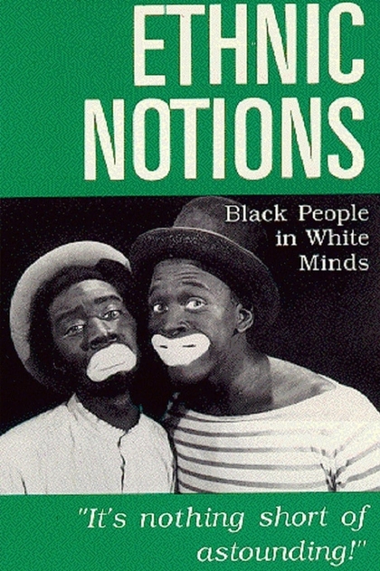 Ethnic Notions - 1986