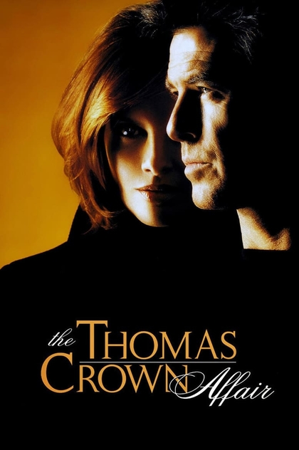 The Thomas Crown Affair - 1999