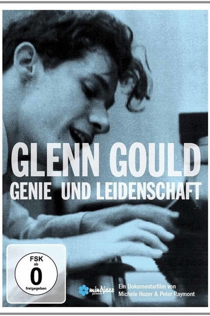 Genius Within: The Inner Life of Glenn Gould - 2009