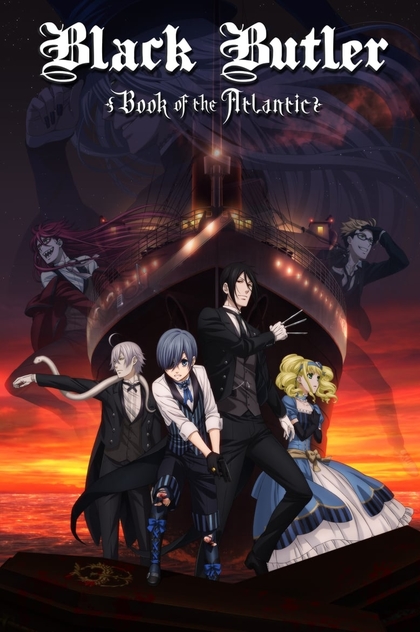 Black Butler: Book of the Atlantic - 2017