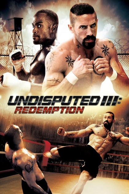 Undisputed III: Redemption - 2010