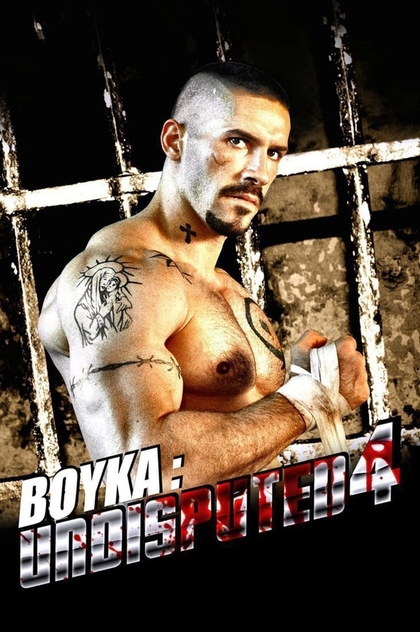 Boyka: Undisputed IV - 2016