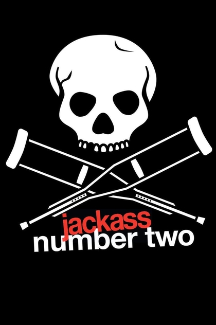 Jackass Number Two - 2006