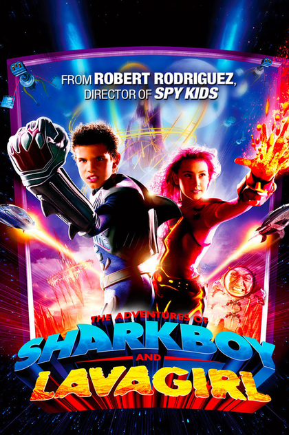 The Adventures of Sharkboy and Lavagirl - 2005