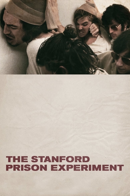 The Stanford Prison Experiment - 2015
