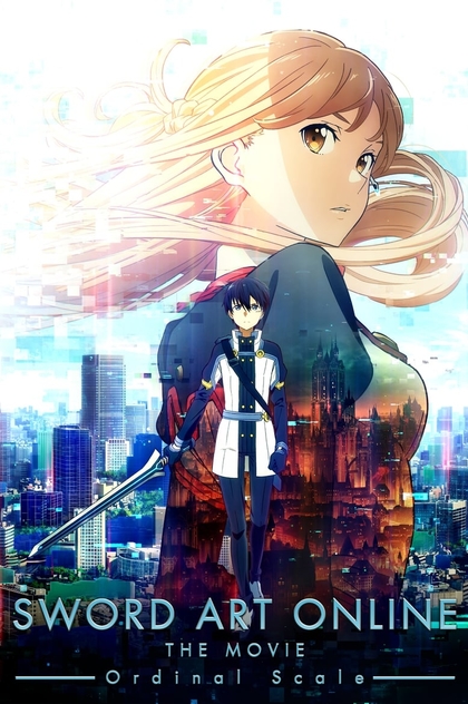 Sword Art Online: The Movie - Ordinal Scale - 2017