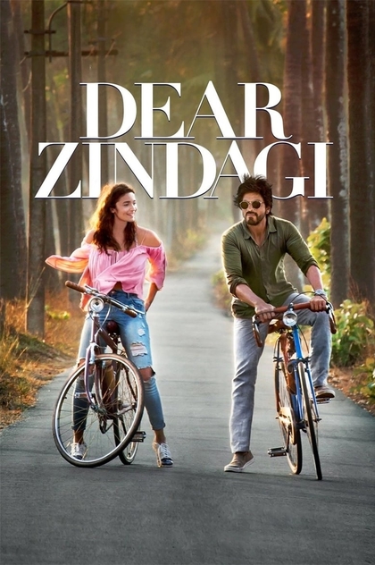 Dear Zindagi - 2016