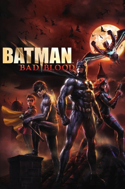 Batman: Bad Blood - 2016