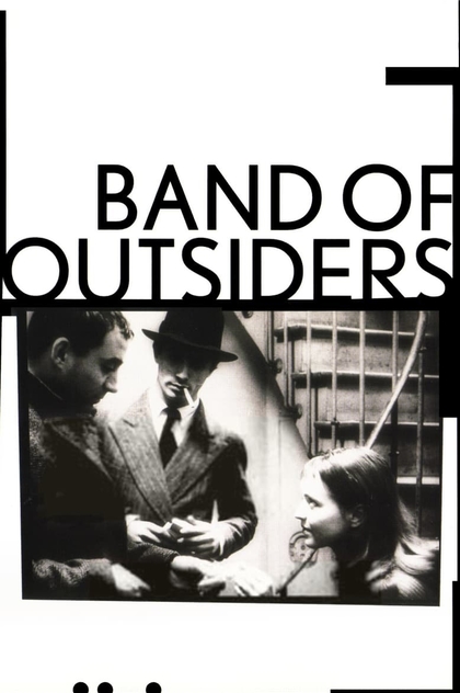 Band of Outsiders - 1964