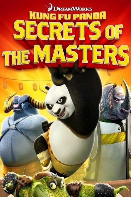 Kung Fu Panda: Secrets of the Masters - 2011
