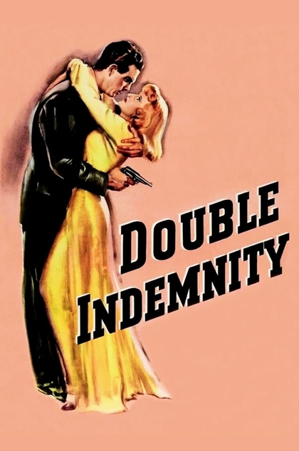 Double Indemnity - 1944