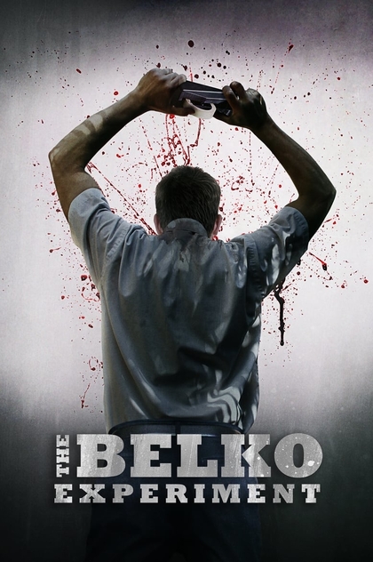 The Belko Experiment - 2016
