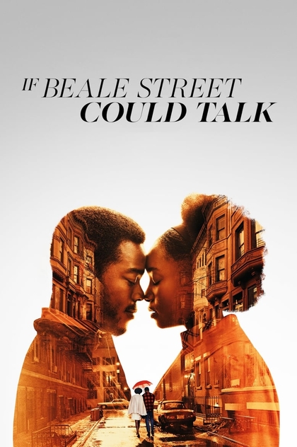 If Beale Street Could Talk - 2018
