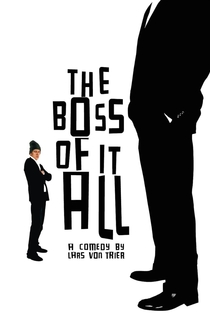 The Boss of It All - 2006