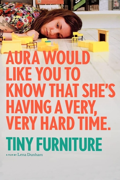 Tiny Furniture - 2010