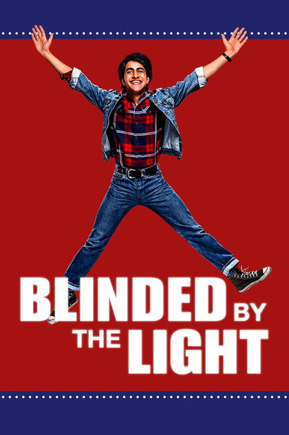 Blinded by the Light - 2019