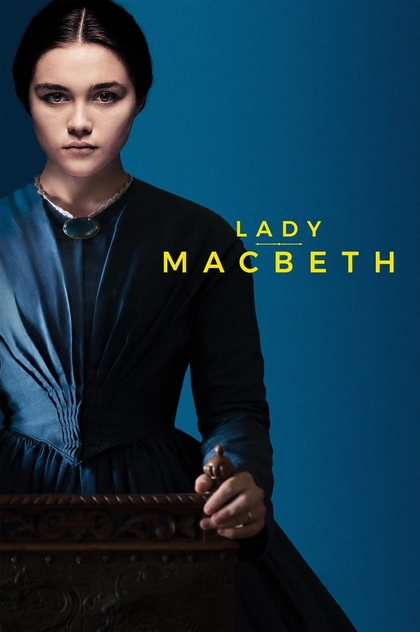 Lady Macbeth - 2016
