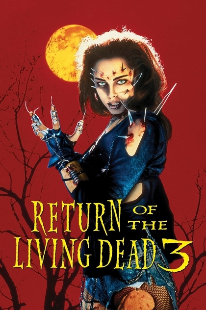 Return of the Living Dead III - 1993