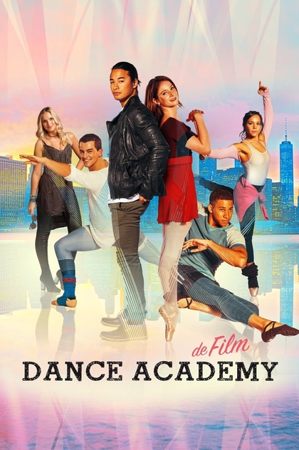 Dance Academy: The Movie - 2017