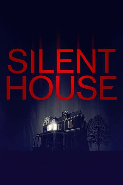 Silent House - 2011