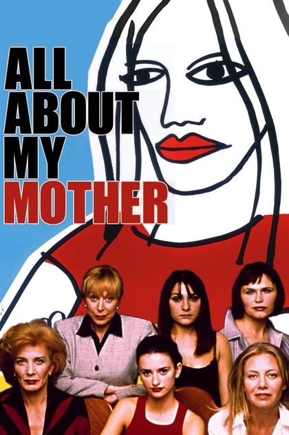 All About My Mother - 1999