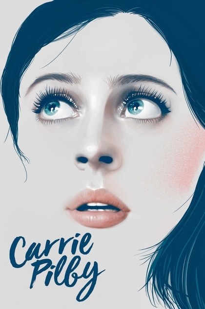 Carrie Pilby - 2017