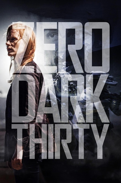 Zero Dark Thirty - 2012