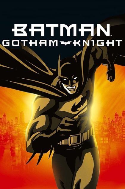 Batman: Gotham Knight - 2008