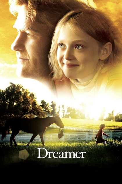 Dreamer: Inspired By a True Story - 2005