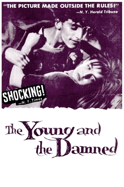 The Young and the Damned - 1950