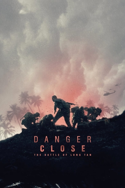 Danger Close: The Battle of Long Tan - 2019