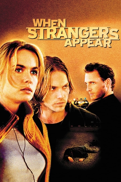 When Strangers Appear - 2001