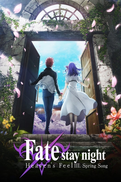 Fate/stay night: Heaven's Feel III. Spring Song - 2020