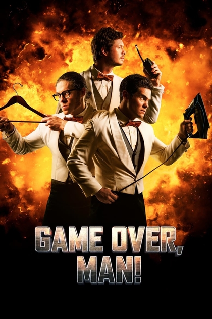 Game Over, Man! - 2018