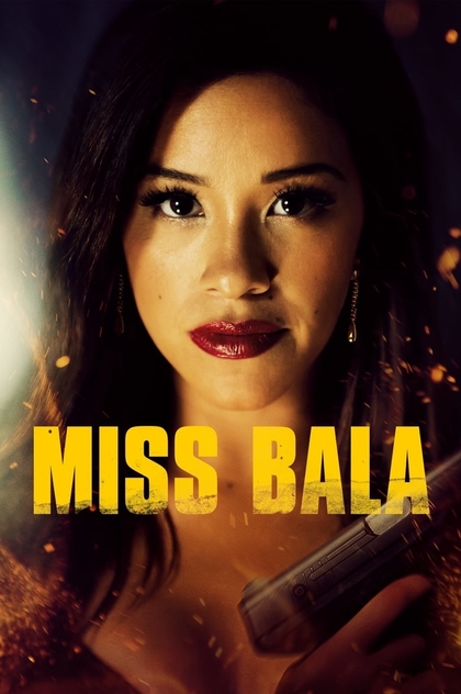 Miss Bala - 2019