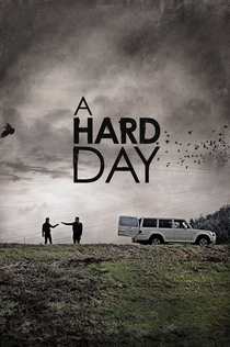 A Hard Day - 2014