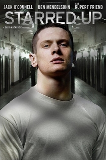 Starred Up - 2013
