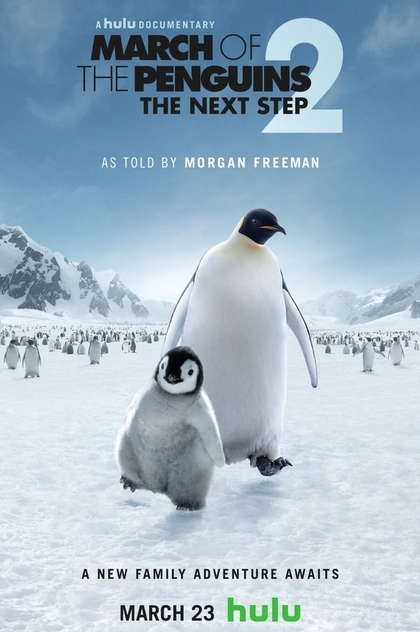 March of the Penguins 2: The Next Step - 2017