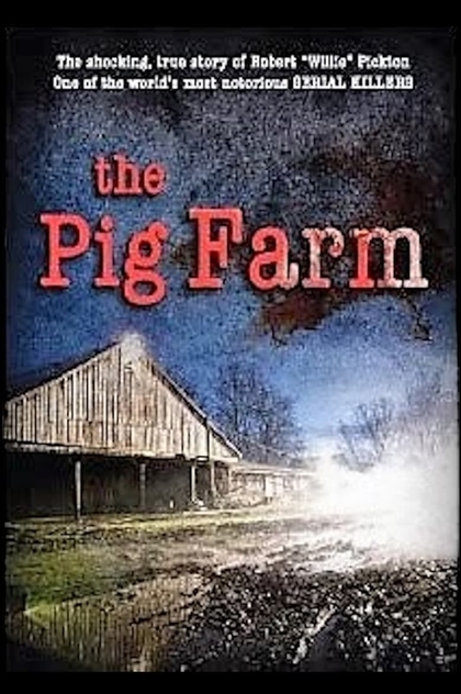 The Pig Farm - 2011
