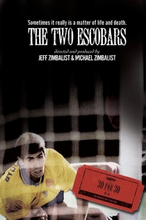 The Two Escobars - 2010