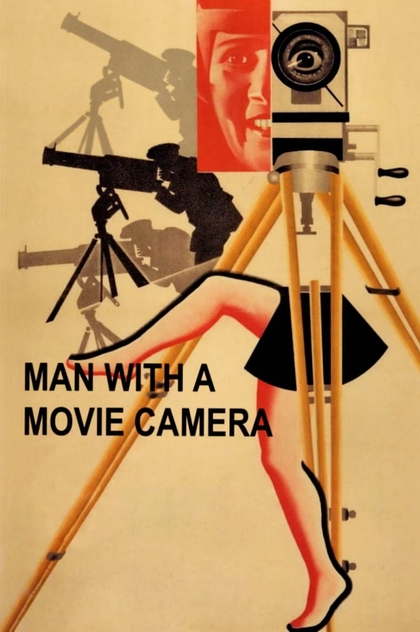Man with a Movie Camera - 1929