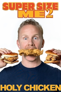 Super Size Me 2: Holy Chicken! - 2019