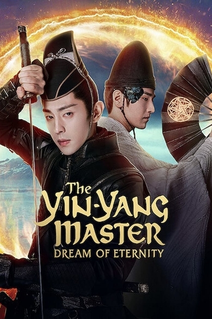 The Yin-Yang Master: Dream of Eternity - 2020